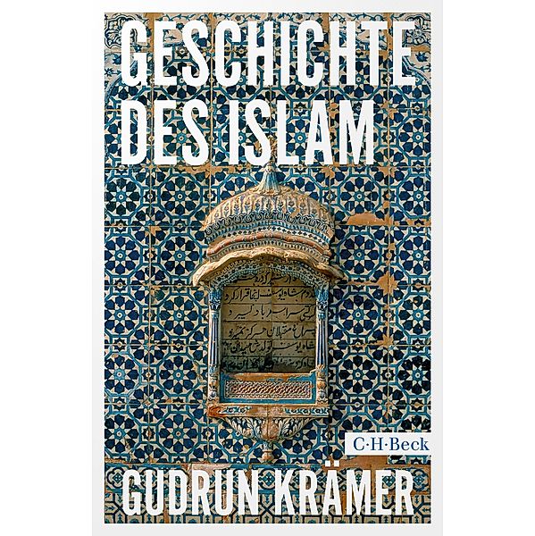 Geschichte des Islam / Beck Paperback Bd.6549, Gudrun Krämer