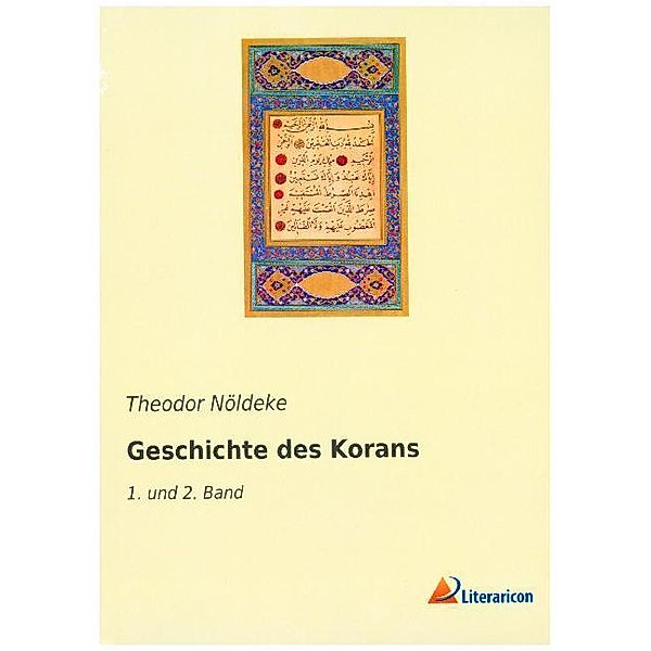 Geschichte des Korans, Theodor Nöldeke