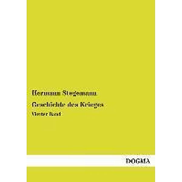 Geschichte des Krieges, Hermann Stegemann