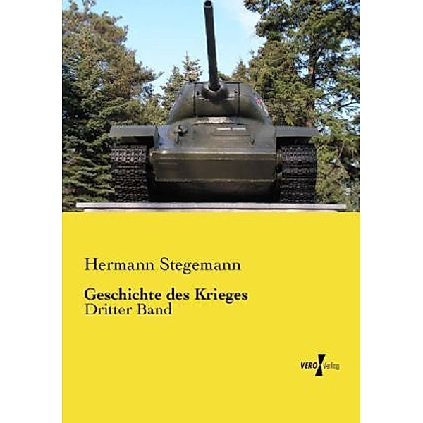 Geschichte des Krieges, Hermann Stegemann