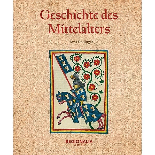 Geschichte des Mittelalters, Hans Dollinger