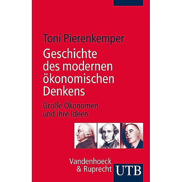 Geschichte des modernen ökonomischen Denkens, Toni Pierenkemper