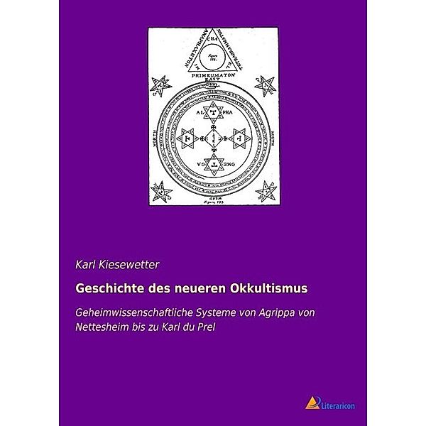 Geschichte des neueren Okkultismus, Karl Kiesewetter