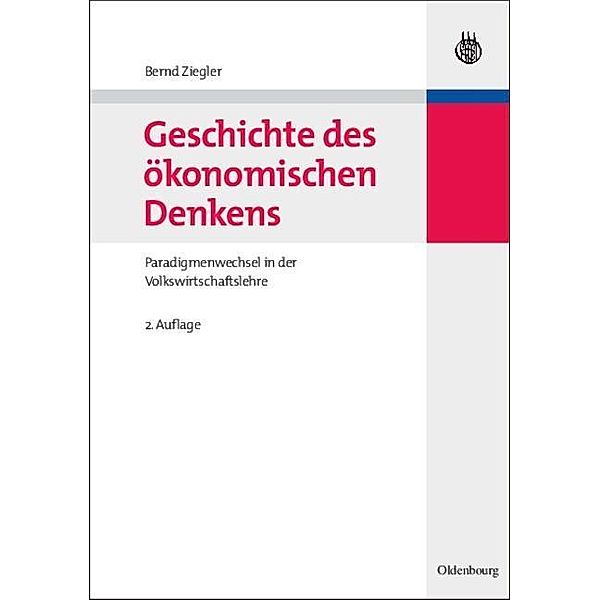 Geschichte des ökonomischen Denkens / Jahrbuch des Dokumentationsarchivs des österreichischen Widerstandes, Bernd Ziegler