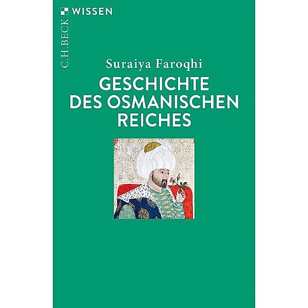 Geschichte des Osmanischen Reiches, Suraiya Faroqhi