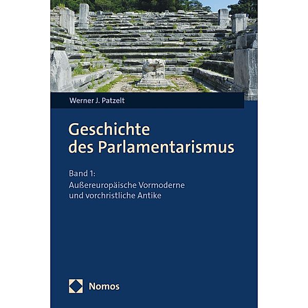 Geschichte des Parlamentarismus, Werner J. Patzelt