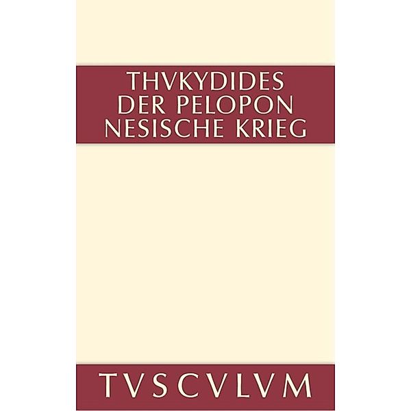 Geschichte des Peloponnesischen Krieges, 2 Teile, Thukydides