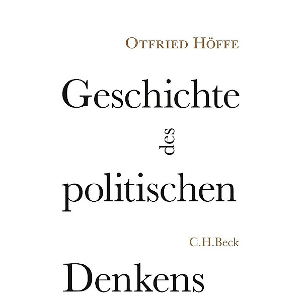 Geschichte des politischen Denkens, Otfried Höffe