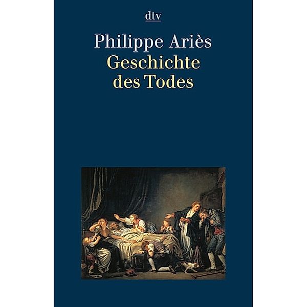 Geschichte des Todes, Philippe Aries