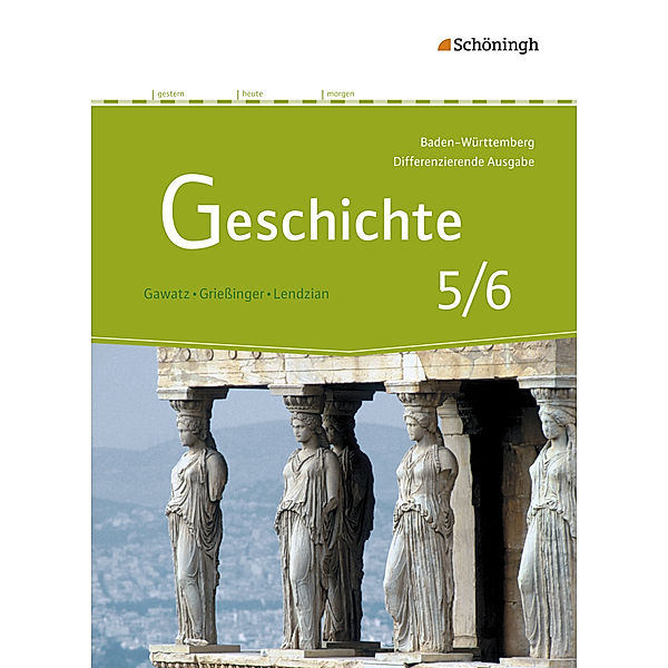 Geschichte - Differenzierende Ausgabe für Realschulen und Gemeinschaftsschulen in Baden-Württemberg, Carsten Arbeiter, Birgit Breiding, Kerstin Holzgräbe, Thomas Keukeler, Armin Koch, Gerhild Löffler, Petra Manker, Stefan Schipperges, Nicola Becker-Waßner, Annette Hansing, Florian Hellberg, Michael Hoffmann, Beatrix Ringelsbacher, Tim Dilger, Boris Hucker, Reinhard Ilg, Sebastian Stiegler, Andreas Gawatz, Andreas Grießinger