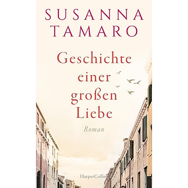 Geschichte einer großen Liebe, Susanna Tamaro