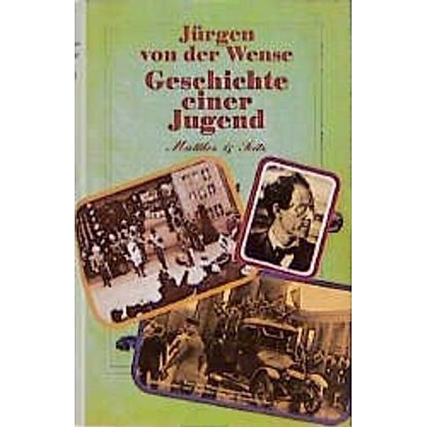 Geschichte einer Jugend, Jürgen von der Wense