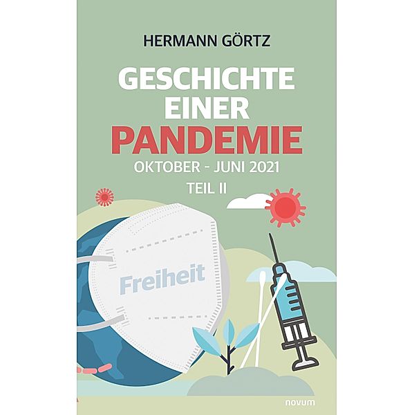 Geschichte einer Pandemie Teil II, Hermann Görtz