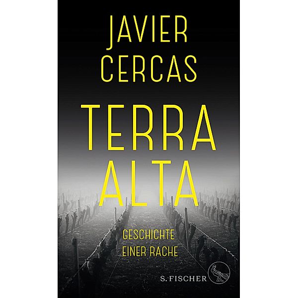 Geschichte einer Rache / Terra Alta Bd.1, Javier Cercas