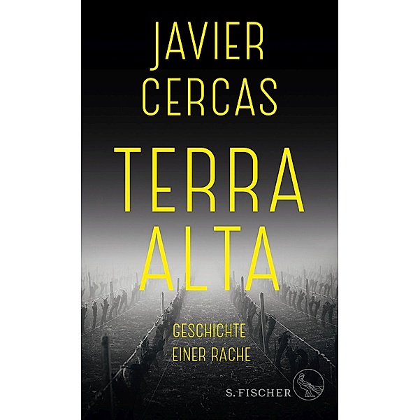 Geschichte einer Rache / Terra Alta Bd.1, Javier Cercas