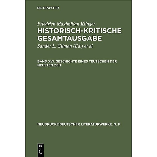 Geschichte eines Teutschen der neusten Zeit / Neudrucke deutscher Literaturwerke. N. F. Bd.52