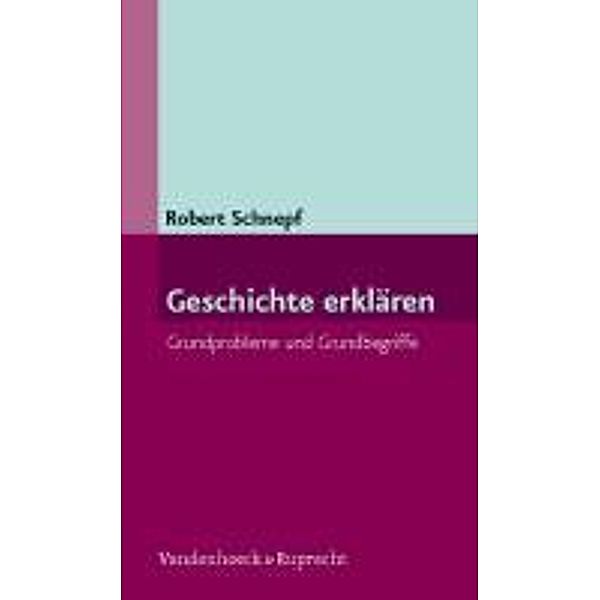 Geschichte erklären, Robert Schnepf