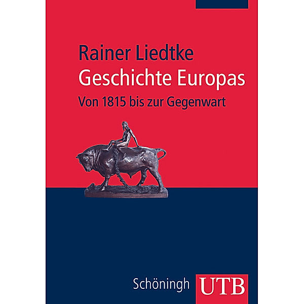 Geschichte Europas, Rainer Liedtke