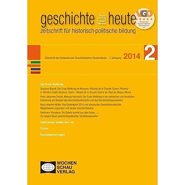 geschichte für heute 2/ Erster Weltkrieg, Susanne Brandt, Peter Johannes Droste, Mateusz Hartwich, Hans-Joachim Müller, Hartmann Wunderer