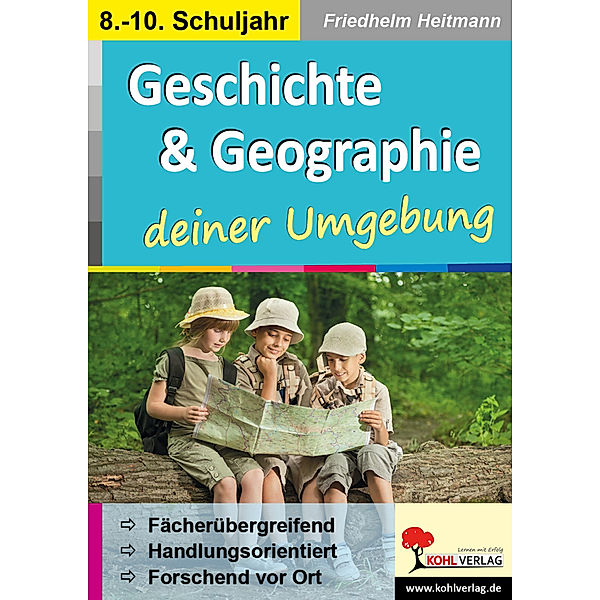 Geschichte & Geographie ... deiner Umgebung, Friedhelm Heitmann