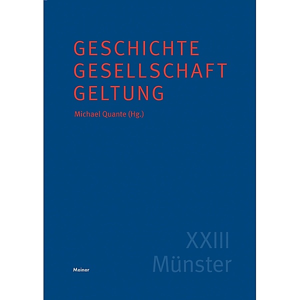 Geschichte - Gesellschaft - Geltung / Deutsches Jahrbuch Philosophie Bd.8