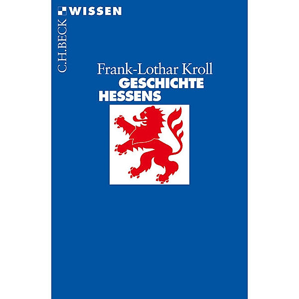 Geschichte Hessens, Frank-Lothar Kroll