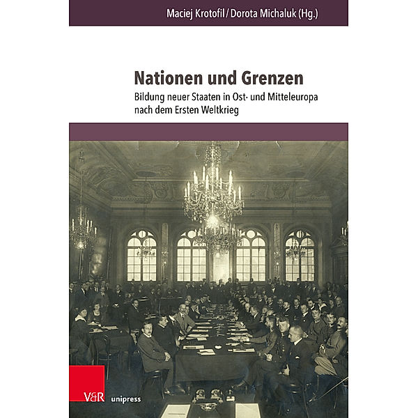 Geschichte im mitteleuropäischen Kontext / Band 004 / Nationen und Grenzen