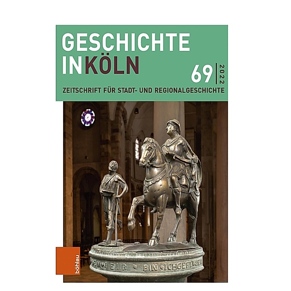 Geschichte in Köln 69 (2022) / Geschichte in Köln