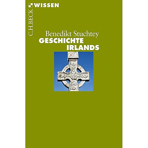 Geschichte Irlands / Beck'sche Reihe Bd.2765, Benedikt Stuchtey