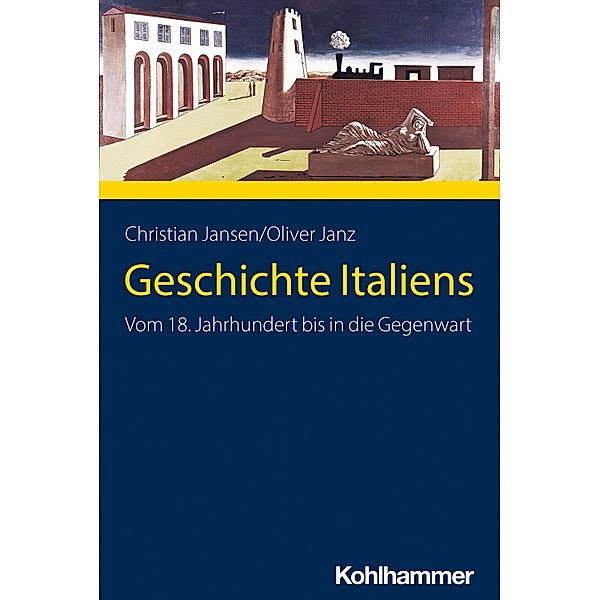 Geschichte Italiens, Christian Jansen, Oliver Janz