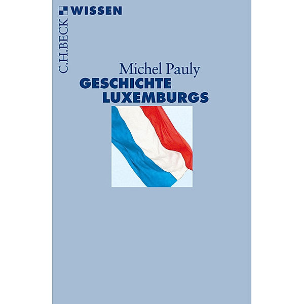 Geschichte Luxemburgs, Michel Pauly