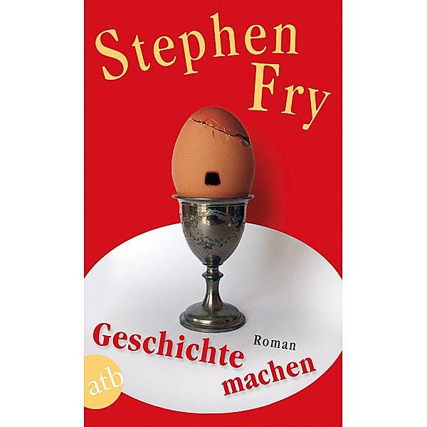 Geschichte machen, Stephen Fry