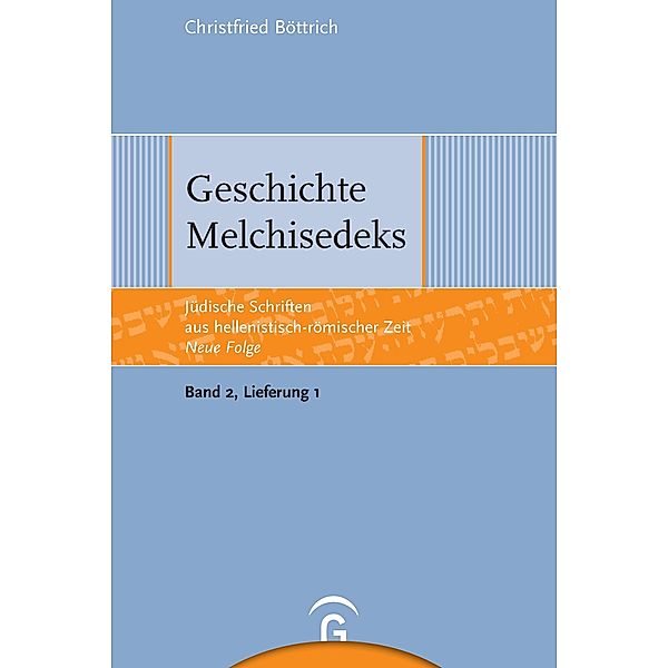 Geschichte Melchisedeks, Christfried Böttrich