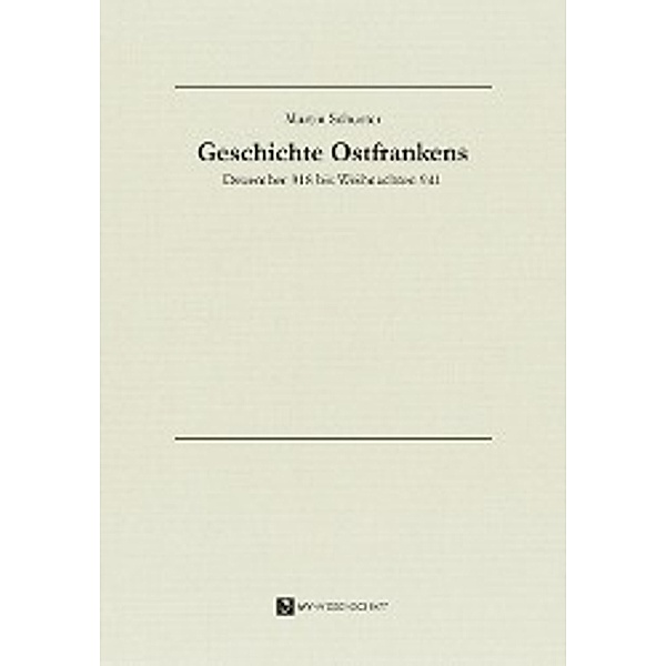 Geschichte Ostfrankens, Martin Schuster