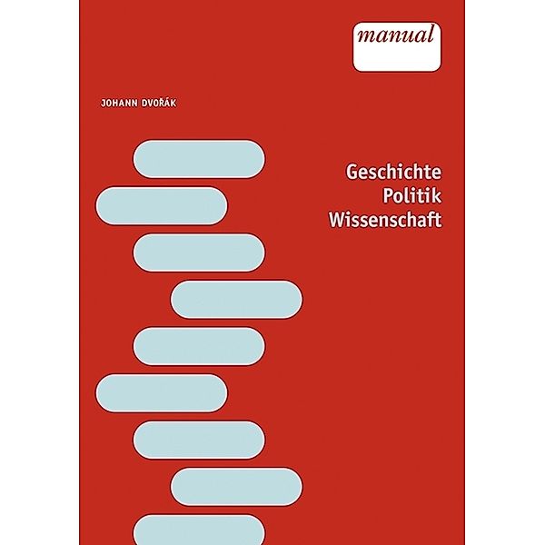 Geschichte, Politik, Wissenschaft, Johann Dvorák