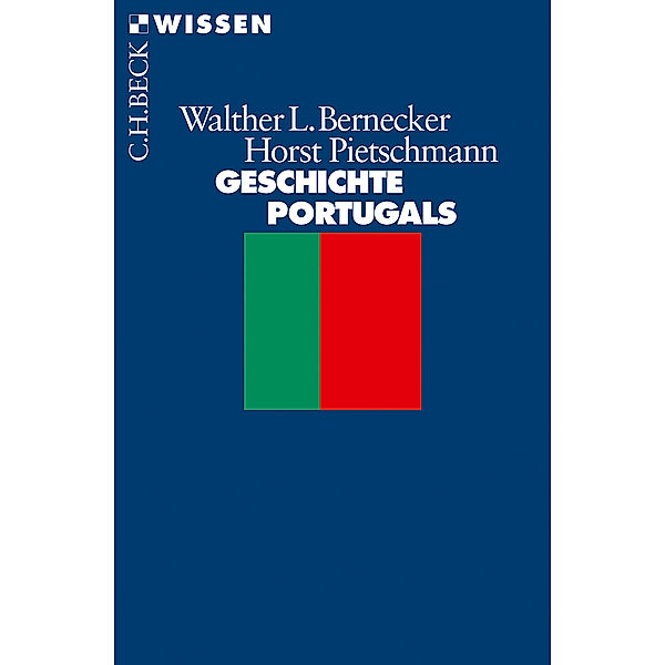 Geschichte Portugals, Walther L. Bernecker, Horst Pietschmann