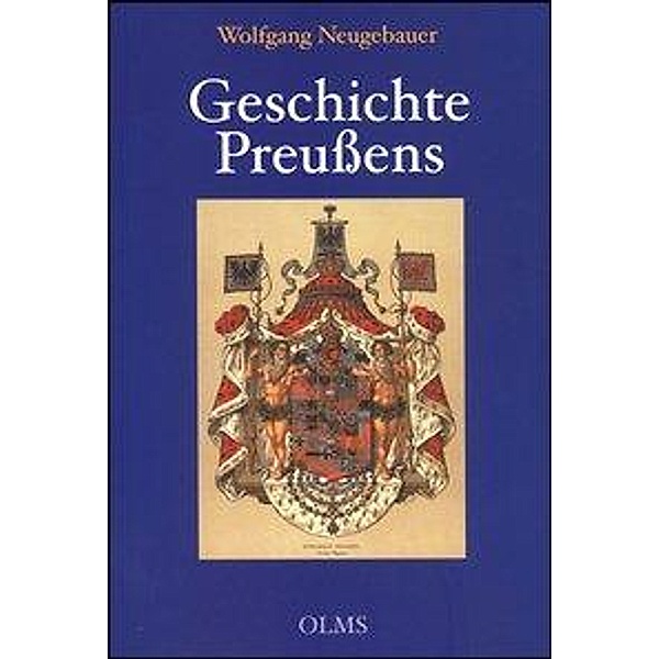 Geschichte Preußens, Wolfgang Neugebauer