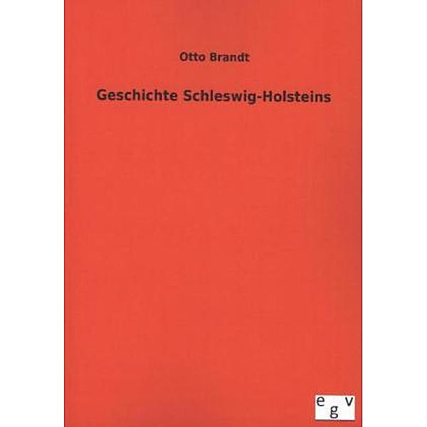 Geschichte Schleswig-Holsteins, Otto Brandt