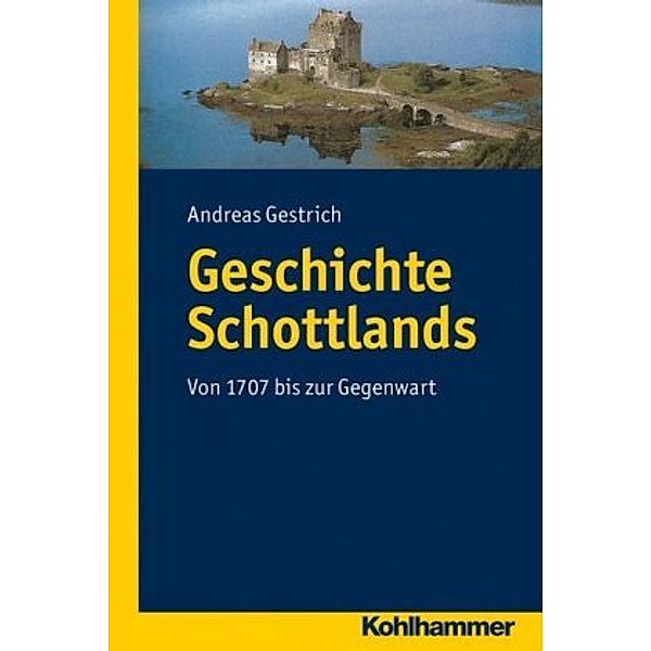 Geschichte Schottlands, Andreas Gestrich