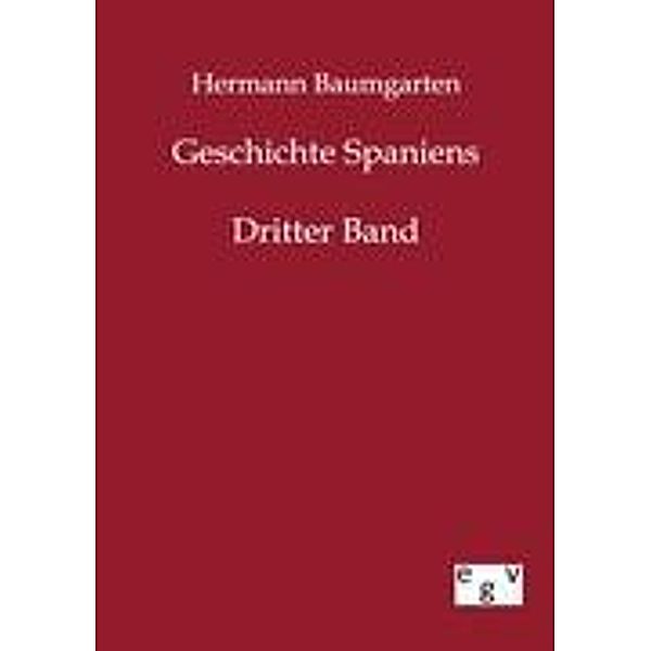 Geschichte Spaniens, Hermann Baumgarten