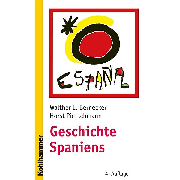 Geschichte Spaniens, Walther L. Bernecker, Horst Pietschmann