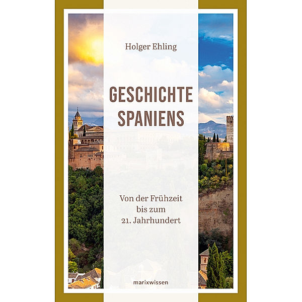 Geschichte Spaniens, Holger Ehling