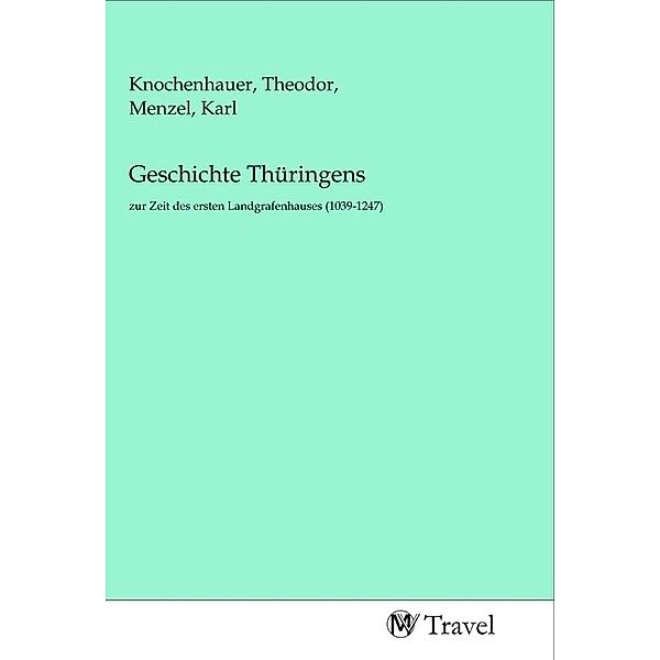 Geschichte Thüringens