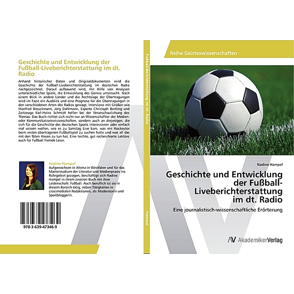 Geschichte und Entwicklung der Fußball-Liveberichterstattung im dt. Radio, Nadine Hampel