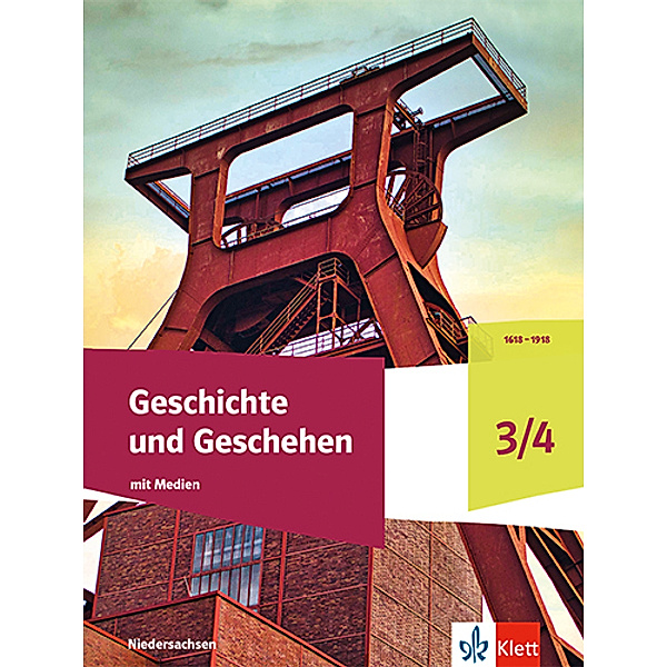 Geschichte und Geschehen 3/4. Ausgabe Niedersachsen, Bremen Gymnasium, m. 1 Beilage