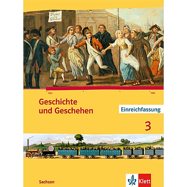 Geschichte und Geschehen 3. Ausgabe Sachsen Gymnasium