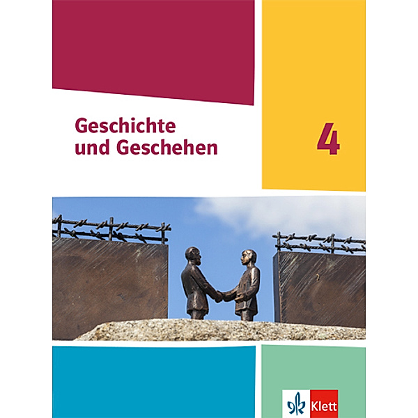 Geschichte und Geschehen 4. Ausgabe Hessen, Saarland Gymnasium