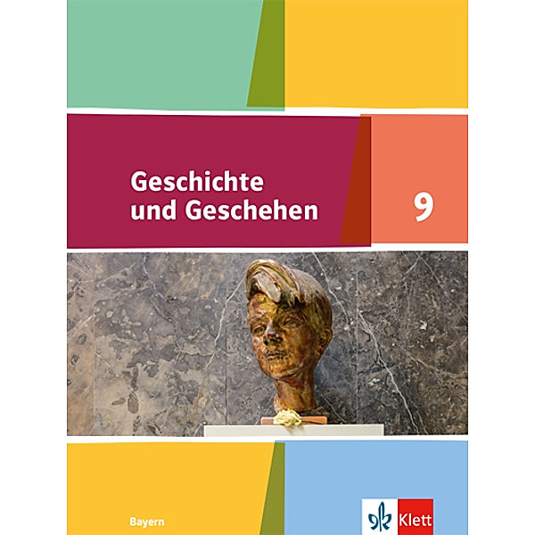 Geschichte und Geschehen. Ausgabe für Bayern Gymnasium ab 2018 / Geschichte und Geschehen 9. Ausgabe Bayern