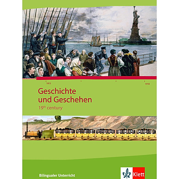 Geschichte und Geschehen Bilingual / Geschichte und Geschehen 2. Bilingual - 19th century