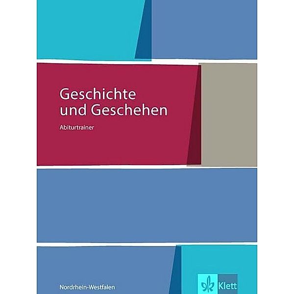 Geschichte und Geschehen Oberstufe / Geschichte und Geschehen Oberstufe. Ausgabe Nordrhein-Westfalen und Schleswig-Holstein Gymnasium